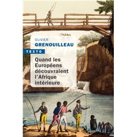 Quand les européens découvraient l'Afrique intérieure