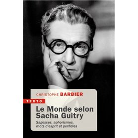 Le monde selon Sacha Guitry