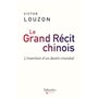 Le grand récit chinois