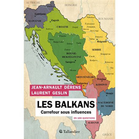 Les Balkans en 100 questions