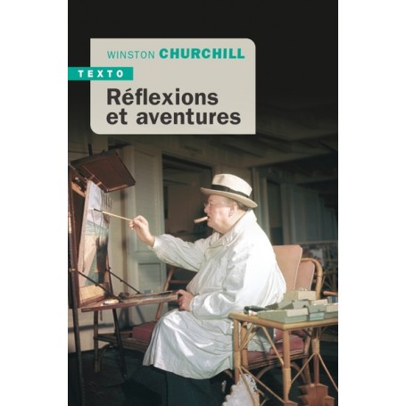 Réflexions et aventures