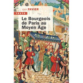 Le bourgeois de Paris au Moyen Âge