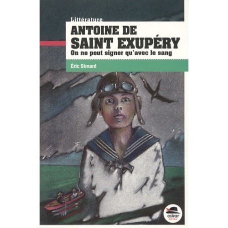 Antoine de Saint Exupéry