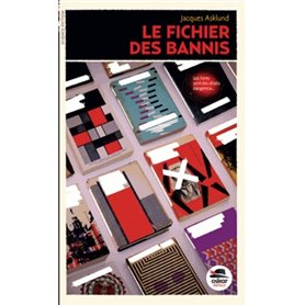 LE FICHIER DES BANNIS