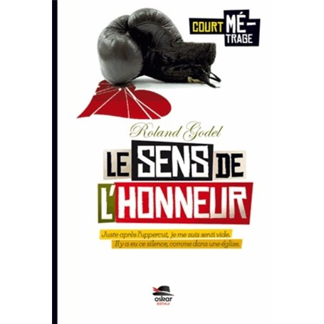 SENS DE L'HONNEUR (LE)