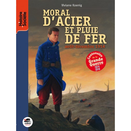 MORAL D'ACIER ET PLUIE DE FER