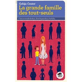 GRANDE FAMILLE DES TOUT SEULS (LA)