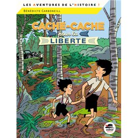 CACHE-CACHE POUR LA LIBERTÉ