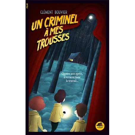 UN CRIMINEL À MES TROUSSES