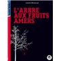 ARBRE AUX FRUITS AMERS (L') - NOUVELLE ÉDITION