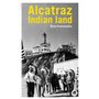 ALCATRAZ INDIAN LAND