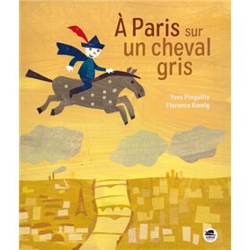 À PARIS SUR UN CHEVAL GRIS