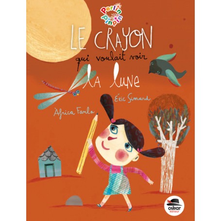 CRAYON QUI VOULAIT VOIR LA LUNE (LE)