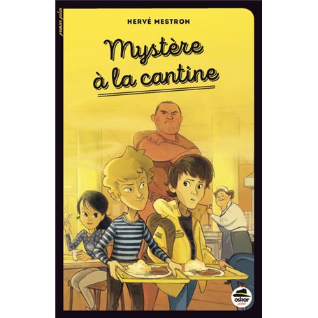 MYSTÈRE À LA CANTINE