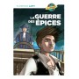 GUERRE DES ÉPICES (LA)