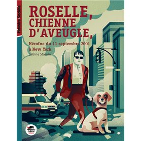 Roselle, chienne d'aveugle, héroïne du 11 septembre à New-York