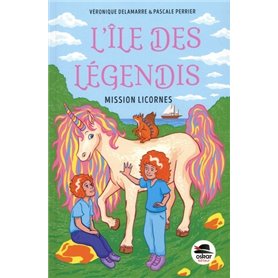 L'ÎLE DES LÉGENDIS - Mission Licornes