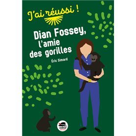 Dian Fossey, l'amie des gorilles