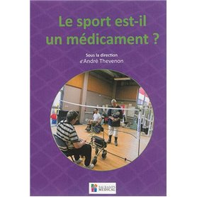 LE SPORT EST-IL UN MEDICAMENT ?