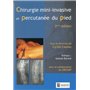 CHIRURGIE MINI-INVASIVE PERCUTANEE DU PIED 2ED