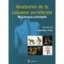 ANATOMIE DE LA COLONNE VERTEBRALE. NOUVEAUX CONCEPTS