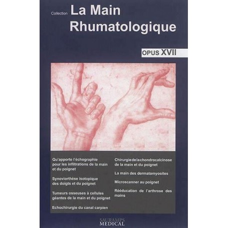 LA MAIN RHUMATOLOGIQUE OPUS XVII