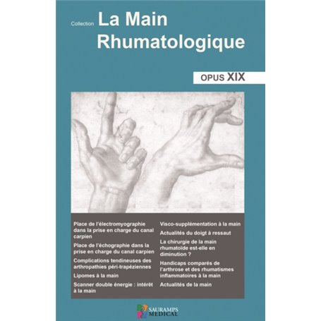 LA MAIN RHUMATOLOGIQUE. OPUS XIX