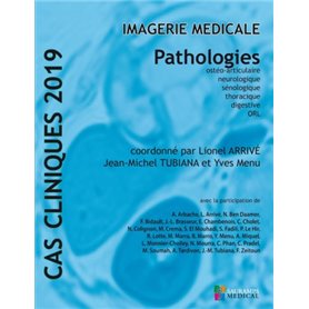 CAS CLINIQUES 2019 -IMAGERIE MEDICALE -  PATHOLOGIES