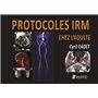 PROTOCOLES IRM CHEZ L ADULTE