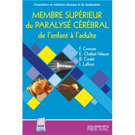 MEMBRE SUPERIEUR DU PARALYSE CEREBRAL DE L ENFANT ET DE L ADULTE