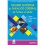 MEMBRE SUPERIEUR DU PARALYSE CEREBRAL DE L ENFANT ET DE L ADULTE