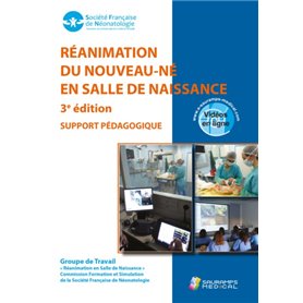 REANIMATION DU NOUVEAU-NE EN SALLE DE NAISSANCE 3ED