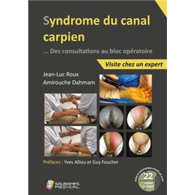 SYNDROME DU CANAL CARPIEN...DES CONSULTATIONS AU BLOC OPERATOIRE