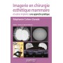 Imagerie en chirurgie esthétique mammaire et autres implants