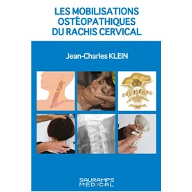 LES MOBILISATIONS OSTEOPATHIQUES DU RACHIS CERVICAL