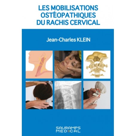 LES MOBILISATIONS OSTEOPATHIQUES DU RACHIS CERVICAL