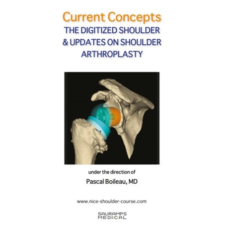 CURRENT CONCEPTS. THE DIGITIZED SHOULDER & UPDATES ON SHOULDER ARTHROSCOPY