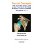 CURRENT CONCEPTS. THE DIGITIZED SHOULDER & UPDATES ON SHOULDER ARTHROSCOPY