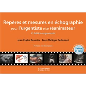 Repères et mesures en échographie pour l'urgentiste et le réanimateur. 4ed augmentée