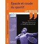 Epaule et coude du sportif. Le tennis