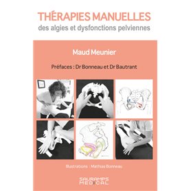 Thérapies manuelles des algies et dysfonctions pelviennes