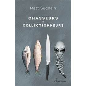 Chasseurs et collectionneurs