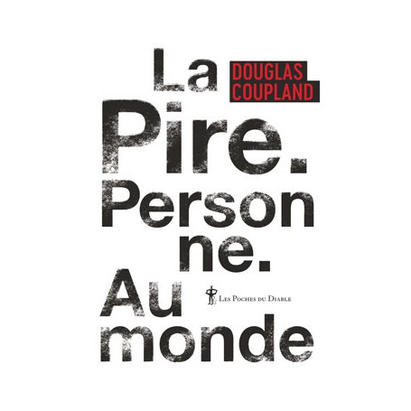 La pire personne au monde