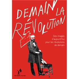 Demain la révolution !