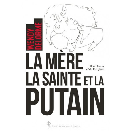 La mère, la sainte et la putain