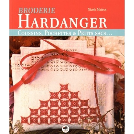 Broderie Hardanger - coussins, pochettes et petits sacs