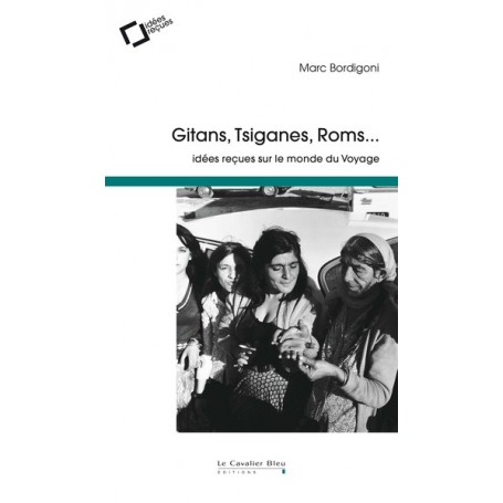 Gitans, tsiganes, roms