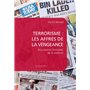 Terrorisme : les affres de la vengeance