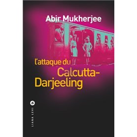 L'attaque du Calcutta-Darjeeling