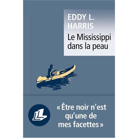 Le Mississippi dans la peau